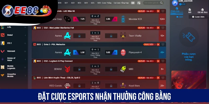 Đặt cược Esports nhận thưởng công bằng