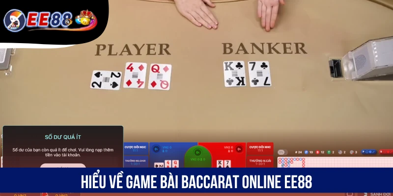 Hiểu về game bài Baccarat online EE88