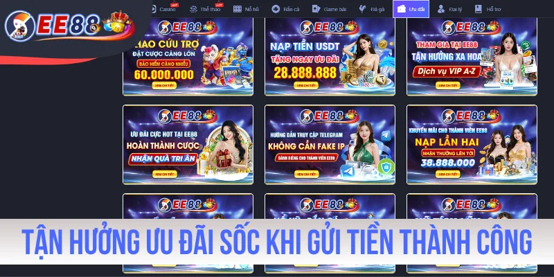 Tận hưởng ưu đãi cực sốc khi gửi tiền thành công