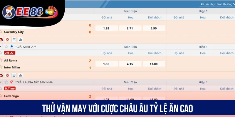 Thử vận may với cược Châu Âu tỷ lệ ăn cao